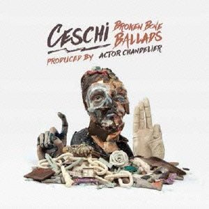 Cover for Ceschi · Broken Bone Ballads (CD) [Japan Import edition] (2015)
