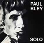 Cover for Paul Bley · Solo (CD) [Japan Import edition] (2022)