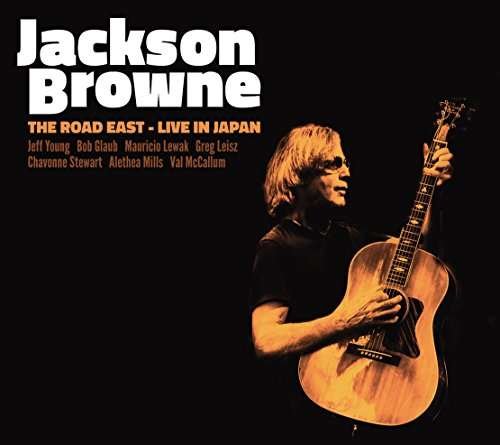 Live in Japan - Jackson Browne - Music - SONY MUSIC ENTERTAINMENT - 4547366322774 - October 6, 2017