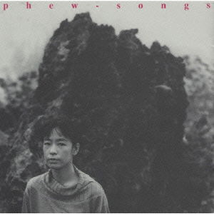 Cover for Phew · Songs (CD) [Japan Import edition] (2021)