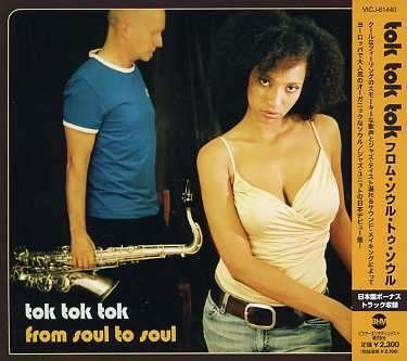 Cover for Tok Tok Tok · From Soul to Soul (CD) [Bonus Tracks edition] (2007)