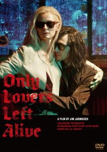 Cover for (Cinema) · Only Lovers Left Alive (MDVD) [Japan Import edition] (2014)