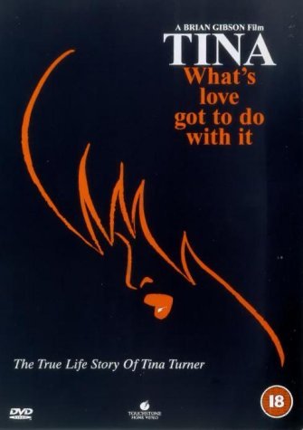 Cover for Tina - What's Love Got to Do with It - UK Version (DVD) (2001)