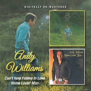 Cover for Andy Williams · Cant Help Falling In Love Home Lovin Man (CD) (2015)