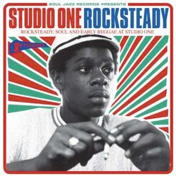 Cover for Soul Jazz Records Presents · Studio One Rocksteady (LP) [Standard edition] (2023)