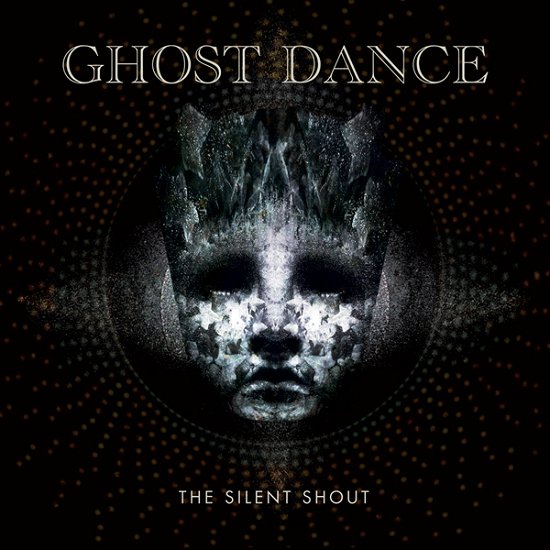 Ghost Dance · The Silent Shout (CD) (2023)
