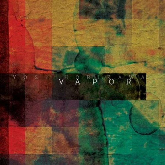 Cover for Yoshi Horikawa · Vapor (LP) (2024)