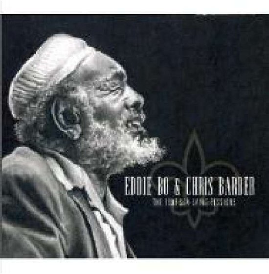 Cover for Bo Eddie and Chris Barber · 1991 Sea-saint Sessions (CD) (2017)
