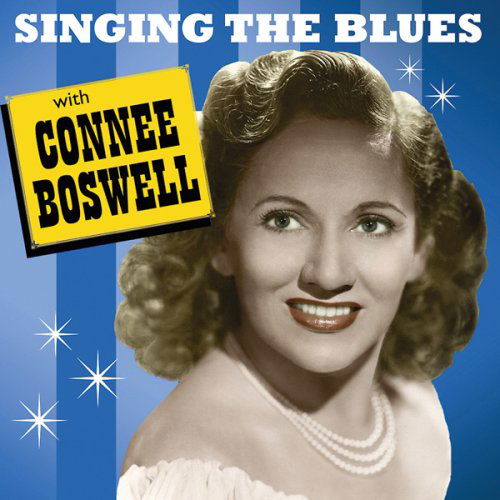 Cover for Connee Boswell · Singing The Blues With Connee Boswel (CD) (2006)