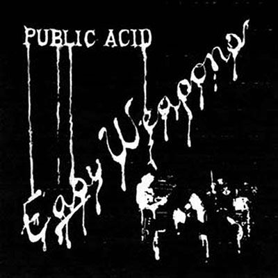 Cover for Public Acid · Easy Weapons (LP) (2023)