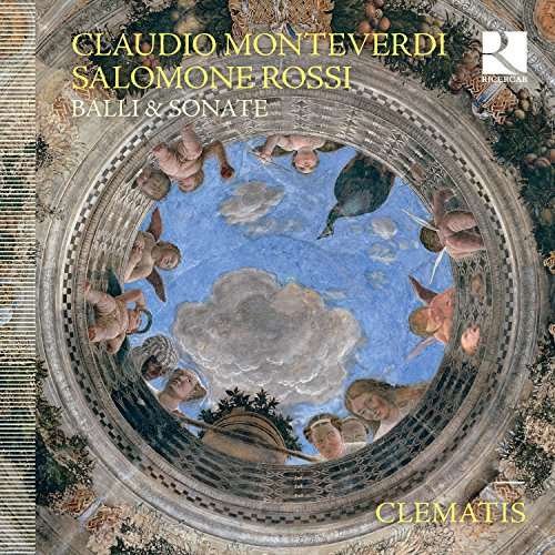 Cover for Clematis / Zachary Wilder · Monteverdi / Rossi: Balli &amp; Sonate (CD) (2017)