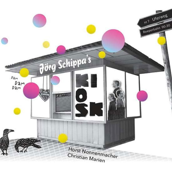 Cover for Jörg Schippa Trio · Schippa´s Kiosk (CD) (2017)