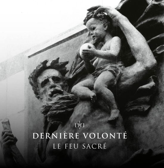 Cover for Derniere Volonte · Le Feu Sacre (LP) (2021)