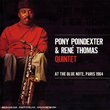 Cover for Poindexter,pony / Thomas,rene · At the Blue Note Paris 1964 (CD) (2007)