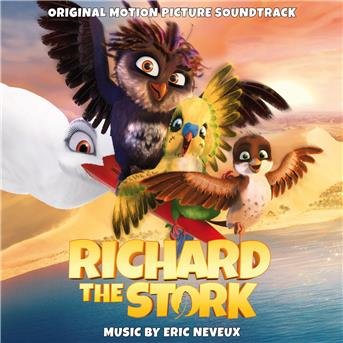 Cover for Eric Neveux · Richard the Stork / O.s.t. (CD) (2017)