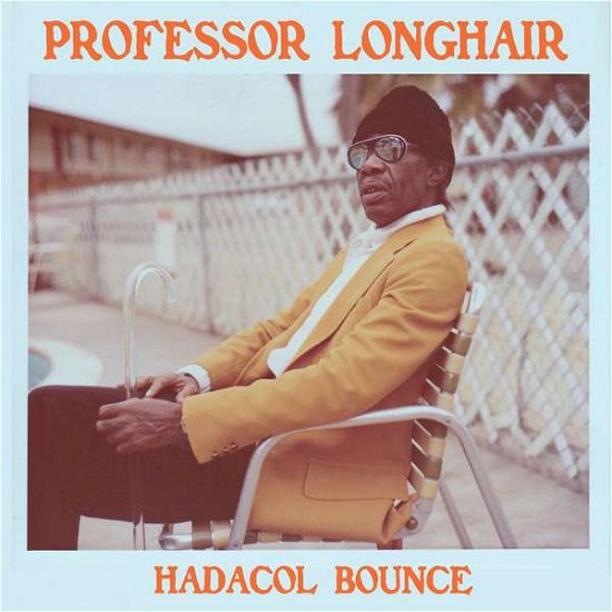 Cover for Professor Longhair · Hadacol Bounce (LP) (2015)