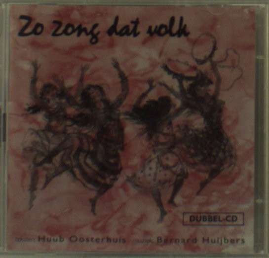Cover for Huub Oosterhuis · Zo Zong Dat Volk (CD) (1999)