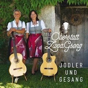 Cover for Oberstatt Zwoagsong · Jodler Und Gesang (CD) (2023)
