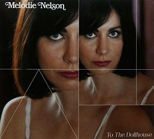 Cover for Melodie Nelson · To the Dollhouse (CD) (2012)