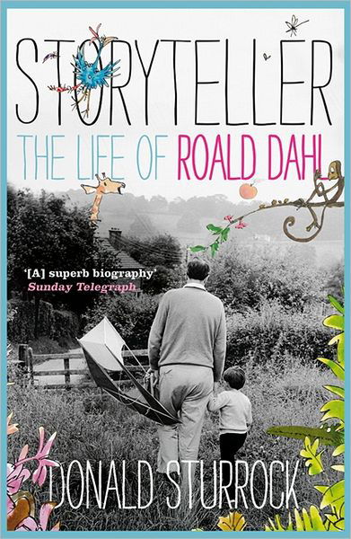 Cover for Donald Sturrock · Storyteller: The Life of Roald Dahl (Paperback Book) (2011)