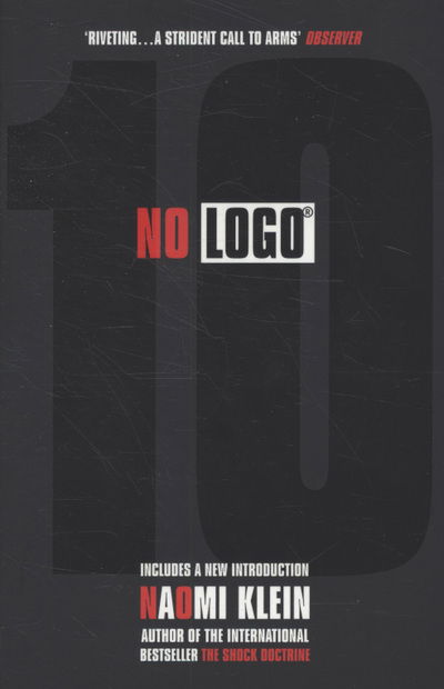 No Logo - Naomi Klein - Books - HarperCollins Publishers - 9780007340774 - October 29, 2009