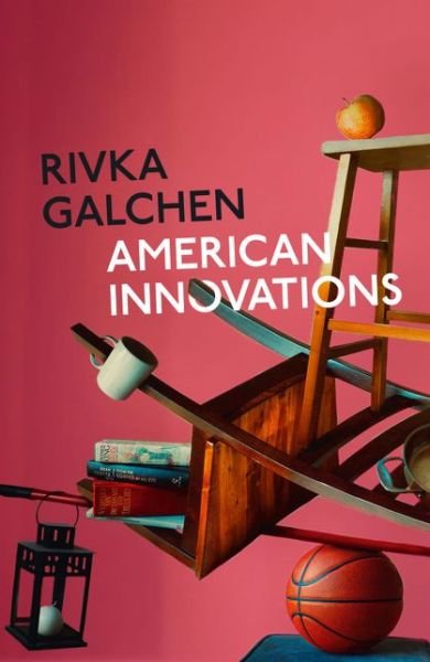Cover for Rivka Galchen · American Innovations (Paperback Bog) (2015)