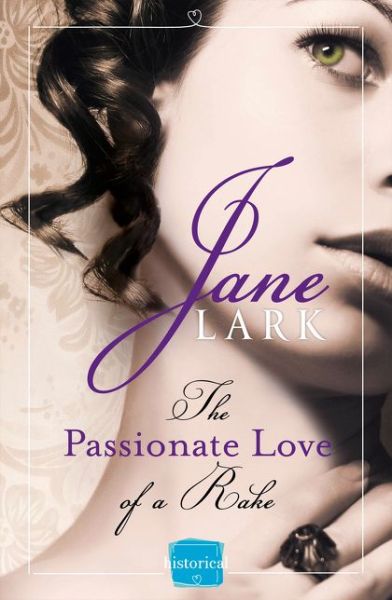 Cover for Jane Lark · The Passionate Love of a Rake - The Marlow Family Secrets (Paperback Book) (2017)