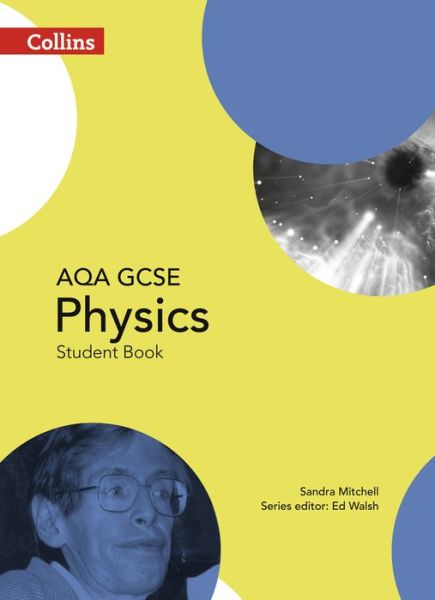Cover for Sandra Mitchell · AQA GCSE Physics 9-1 Student Book - GCSE Science 9-1 (Paperback Book) (2016)