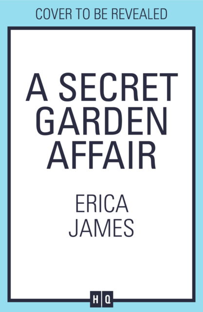 Cover for Erica James · A Secret Garden Affair (Hardcover Book) (2023)