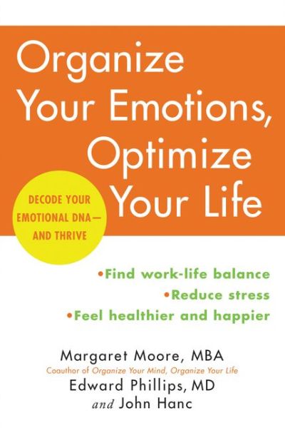 Cover for Margaret Moore · Organize Your Emotions, Optimize Your Life: Decode Your Emotional DNA-and Thrive (Paperback Book) (2023)