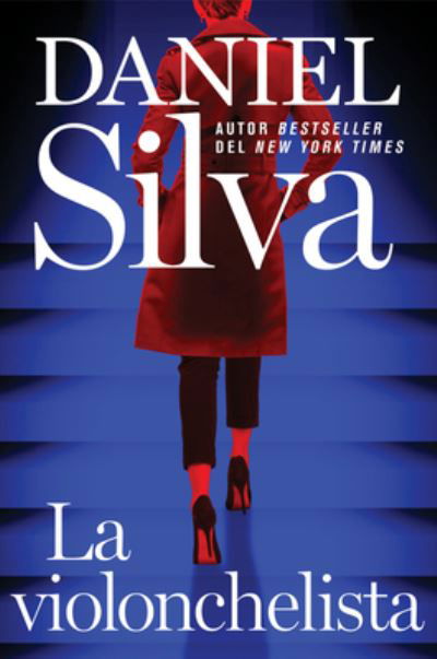 Cover for Daniel Silva · The Cellist / La violonchelista \ (Taschenbuch) [Spanish edition] (2022)