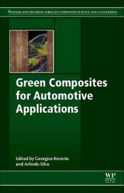 Cover for Green Composites for Automotive Applications - Woodhead Publishing Series in Composites Science and Engineering (Paperback Book) (2018)