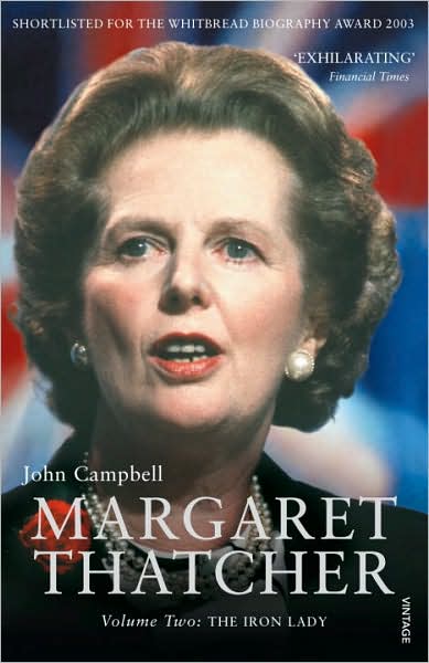 Cover for John Campbell · Margaret Thatcher Volume Two: The Iron Lady (Paperback Book) (2007)