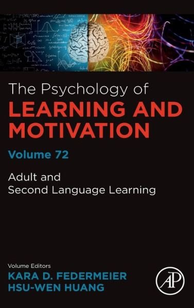 Cover for Kara D Federmeier · Adult and Second Language Learning - Psychology of Learning and Motivation (Innbunden bok) (2020)
