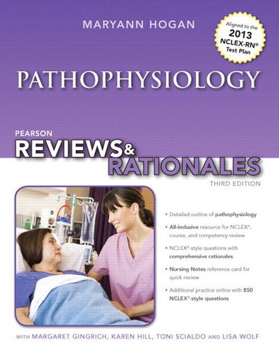 Cover for Mary Ann Hogan · Pearson Reviews &amp; Rationales: Pathophysiology with &quot;Nursing Reviews &amp; Rationales&quot; - Hogan, Pearson Reviews &amp; Rationales Series (Paperback Book) (2013)