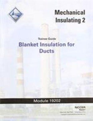 Cover for Nccer · 19202-18 Blanket Insulation for Ducts Trainee Guide (Paperback Book) (2017)