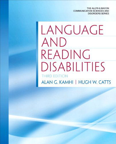 Cover for Hugh W. Catts · Language and Reading Disabilities (3rd Edition) (Allyn &amp; Bacon Communication Sciences and Disorders) (Paperback Bog) (2011)