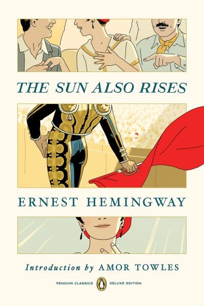 Cover for Ernest Hemingway · The Sun Also Rises: Penguin Classics Deluxe Edition (Paperback Book) (2022)