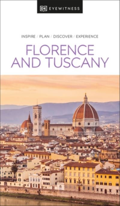Cover for DK Eyewitness · DK Eyewitness Florence and Tuscany - Travel Guide (Paperback Book) (2023)
