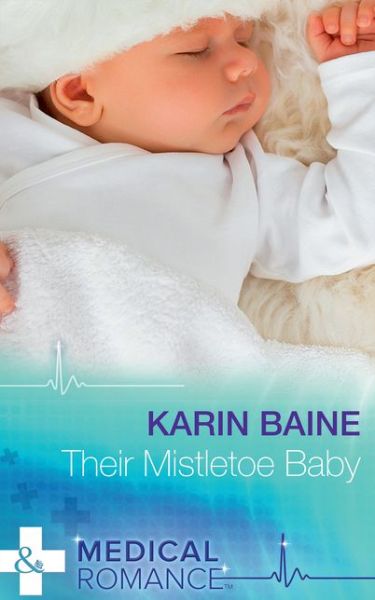 Cover for Karin Baine · Their Mistletoe Baby (Paperback Book) (2017)