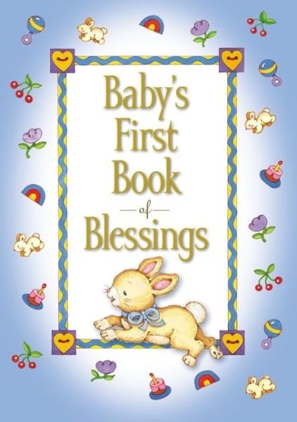 Cover for Melody Carlson · Baby's First Book of Blessings - Baby’s First Series (Hardcover Book) (2020)