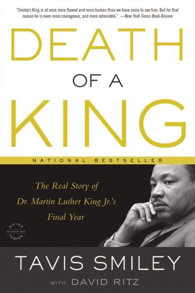 Death of a King: The Real Story of Dr. Martin Luther King Jr.'s Final Year - Tavis Smiley - Books - Little, Brown & Company - 9780316332774 - January 12, 2016