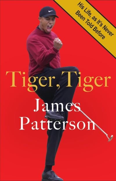Cover for James Patterson · Tiger, Tiger (Bog) (2024)