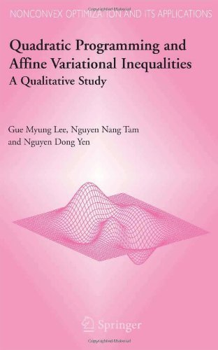 Cover for Gue Myung Lee · Quadratic Programming and Affine Variational Inequalities: A Qualitative Study - Nonconvex Optimization and Its Applications (Innbunden bok) [2005 edition] (2005)