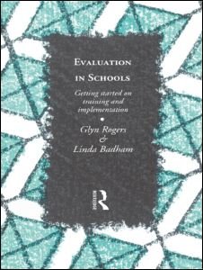 Cover for Glyn Rogers · Evaluation in Schools: Getting Started with Training and Implementation (Pocketbok) (1992)