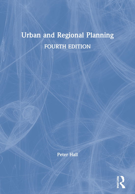 Cover for Peter Hall · Urban and Regional Planning (Paperback Book) (2002)