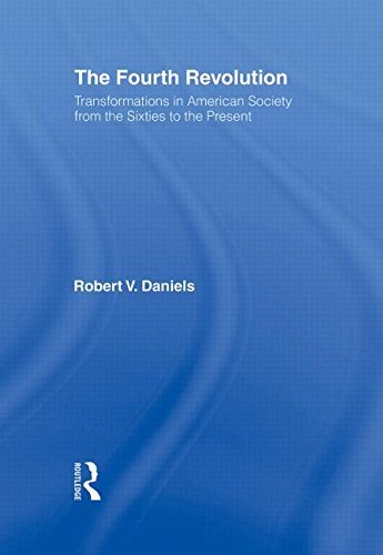 Cover for Robert V. Daniels · The Fourth Revolution: Transformations in American Society from the Sixties to the Present (Gebundenes Buch) (2005)