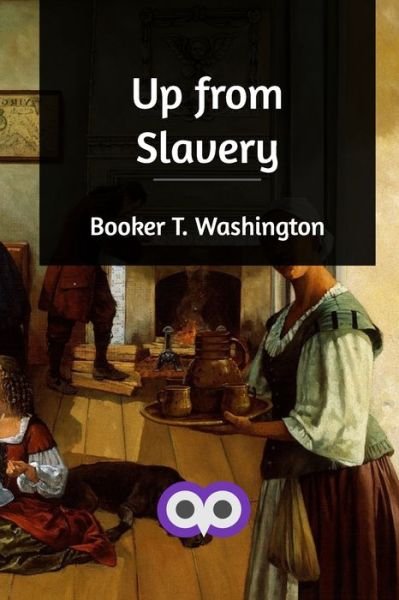 Cover for Booker T Washington · Up from Slavery (Paperback Book) (2020)