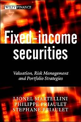 Cover for Lionel Martellini · Fixed-Income Securities: Valuation, Risk Management and Portfolio Strategies - The Wiley Finance Series (Paperback Book) (2003)