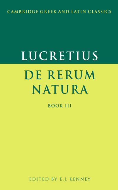 Cover for Titus Lucretius Carus · Lucretius: De Rerum Natura Book 3 - Cambridge Greek and Latin Classics (Paperback Book) (1977)